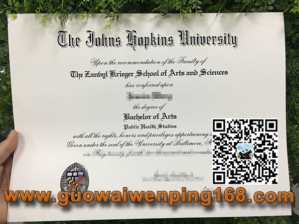 办理约翰·霍普金斯大学毕业证，约翰·霍普金斯大学成绩单，The Johns Hopkins University diploma