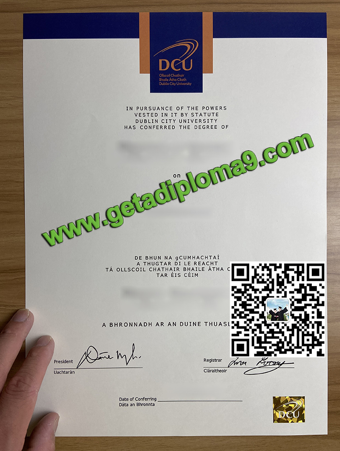 What is the size of the DCU diploma? Where can I buy a fake Dublin City University diploma in Ireland?